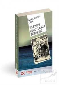 Ege'nin Unutulan Türkleri