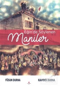 Eğin'de Söylenen Maniler