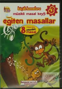 Eğiten Masallar 3 (2 CD'de 8 Etkinlikli Masal) Küçük Hanımlara