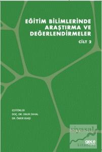 Eğitim Bilimlerinde Araştırma ve Değerlendirmeler Cilt 2