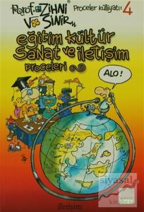 Eğitim, Kültür, Sanat ve İletişim Proceleri