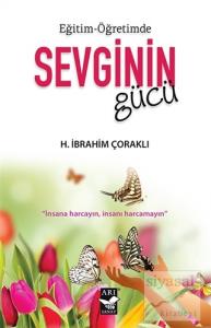 Eğitim - Öğretimde Sevginin Gücü