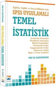 Eğitim, Sağlık ve Sosyal Bilimler İçin SPSS Uygulamalı Temel İstatistik