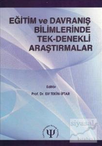 Eğitim ve Davranış Bilimlerinde Tek-Denekli Araştırmalar