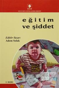Eğitim ve Şiddet Eğitim ve Şiddet