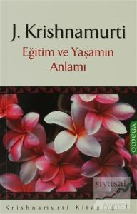 Eğitim ve Yaşamın Anlamı