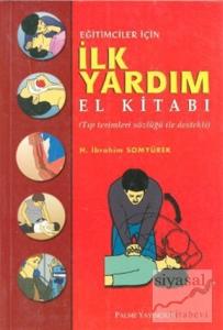 Eğitimciler İçin İlk Yardım El Kitabı