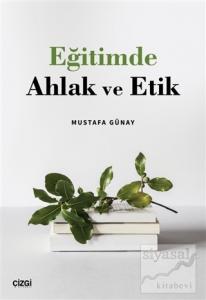 Eğitimde Ahlak ve Etik