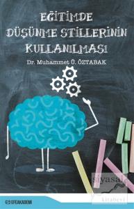 Eğitimde Düşünme Stillerinin Kullanılması