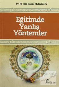 Eğitimde Yanlış Yöntemler