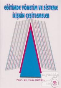 Eğitimde Yönetim ve Sisteme İlişkin Çeşitlemeler