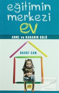 Eğitimin Merkezi Ev