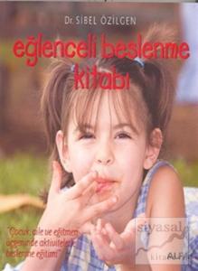 Eğlenceli Beslenme Kitabı