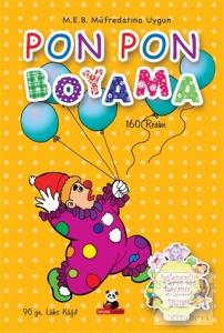 Eğlenceli Boyama Dizisi 5 : Pon Pon Boyama