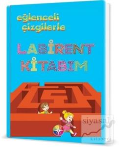 Eğlenceli Çizgilerle Labirent Kitabım