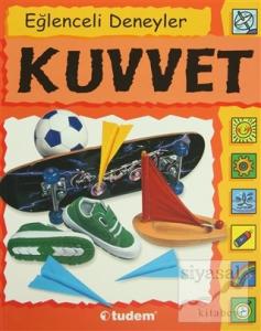 Eğlenceli Deneyler Kuvvet