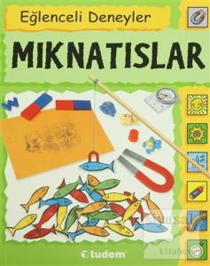 Eğlenceli Deneyler Mıknatıslar