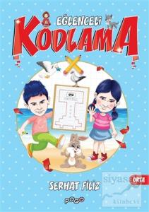Eğlenceli Kodlama - Orta Eğlenceli Kodlama - Orta