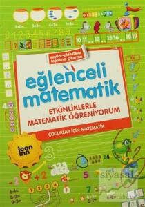 Eğlenceli Matematik - Etkinliklerle Matematik Öğreniyorum