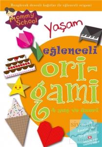 Eğlenceli Origami - Yaşam