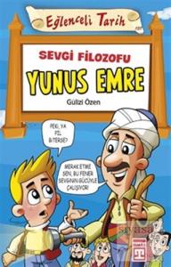 Eğlenceli Tarih - Sevgi Filozofu Yunus Emre