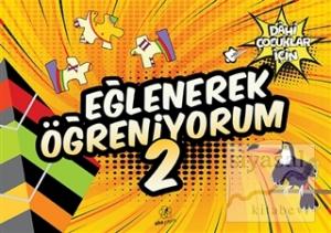 Eğlenerek Öğreniyorum 2 - Dahi Çocuklar İçin