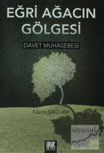 Eğri Ağacın Gölgesi