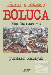 Eğrisi ve Doğrusu - Boluca