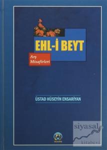 Ehl-i Beyt Arş Misafirleri (Ciltli)