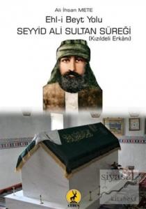 Ehl-i Beyt Yolu Seyyid Ali Sultan Süreği
