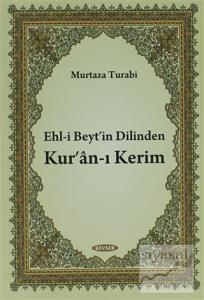 Ehl-i Beyt'in Dilinden Kur'an-ı Kerim