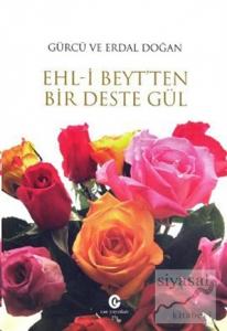 Ehl-i Beyt'ten Bir Deste Gül