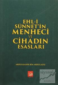 Ehl-i Sünnet'in Menheci ve Cihadın Esasları