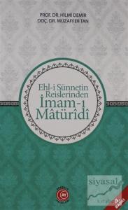 Ehl-i Sünnetin Reislerinden İmam-ı Matüridi
