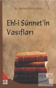 Ehl-i Sünnet'in Vasıfları