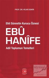 Ehli Sünnetin Kurucu Öznesi Ebu Hanife