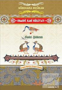 Ehmede Xani Külliyatı 1: Nübehara Biçükan