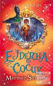Ejdarha Çocuk - Mermer Sarayda