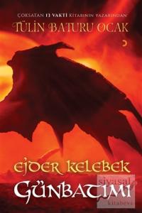 Ejder Kelebek Günbatımı