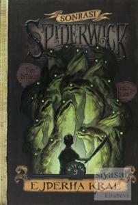 Ejder Kral - Spiderwick Günceleri Sonrası 3 (Ciltli)