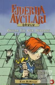 Ejderha Avcıları Okulu 1 Okulda İlk Gün Sürprizi