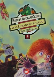 Ejderha Avcıları Okulu 2 Anne Ejderhanın İntikamı