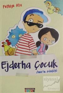 Ejderha Çocuk - Ömer'in Günlüğü