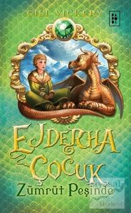 Ejderha Çocuk Zümrüt Peşinde