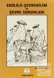Ekoloji - Çevrebilim ve Çevre Sorunları