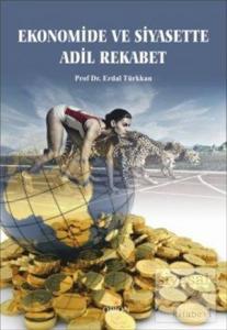 Ekonomide ve Siyasette Adil Rekabet