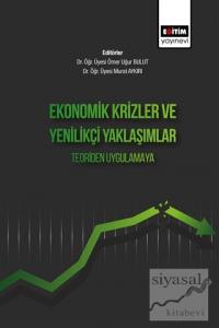 Ekonomik Krizler Ve Yenilikçi Yaklaşımlar Teoriden Uygulamaya