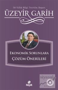 Ekonomik Sorunlara Çözüm Önerileri