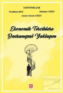 Ekonomik Tercihlere Davranışsal Yaklaşım