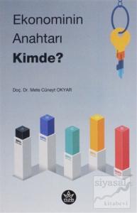 Ekonominin Anahtarı Kimde?